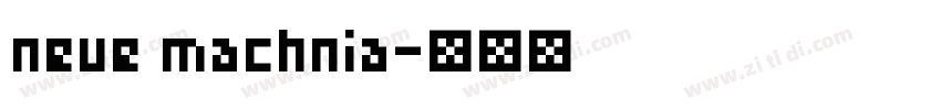 neue machnia字体转换